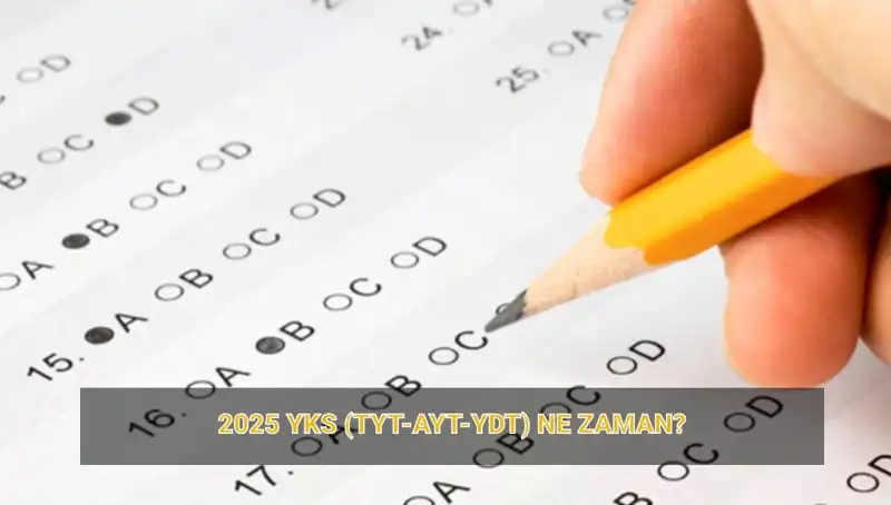 2025 YKS'ye Ne Kadar Kaldı? Önemli Tarihleri Öğrenin!