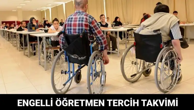 Engelli Öğretmen Tercihleri İçin Başvurular Ne Zaman Başlayacak?