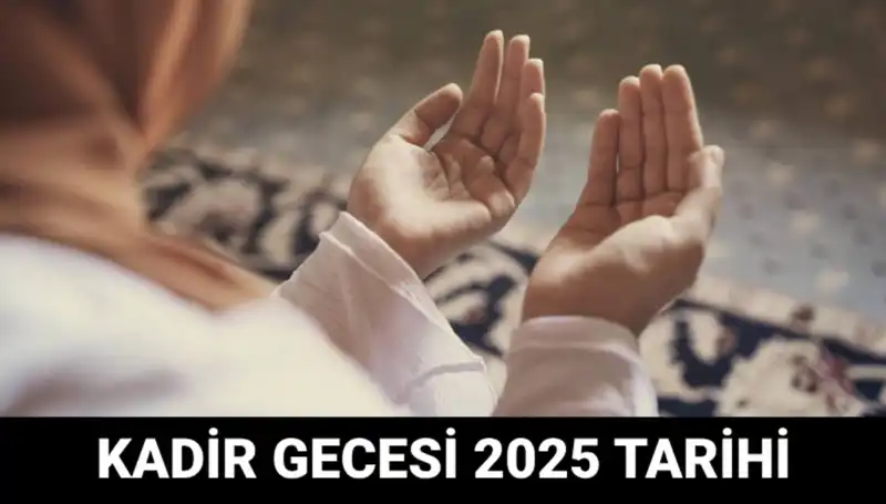 Kadir Gecesi Hangi Gün? Diyanet Tarih ve İpuçlarını Açıkladı